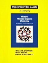 Student Solutions Manual for Modern Physical Organic Chemistry