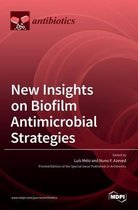 New Insights on Biofilm Antimicrobial Strategies