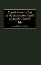 English Country Life in the Barsetshire Novels of Angela Thirkell