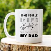 My dad is superhero  - Customized mokken en bekers - mokken met tekst - mokken - bekers - cadeautje - cadeau voor vrouw - cadeau vor man - keramiek servies - valentijn cadeautje voor haar - v