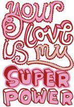 Super Power Love Greeting Card (GCN 104)