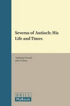 Texts and Studies in Eastern Christianity- Severus of Antioch