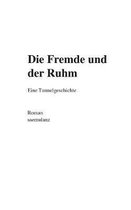 Die Fremde und der Ruhm