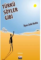 Türkü Söyler Gibi