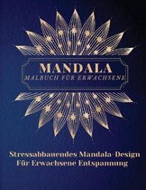 Mandala Malbuch f�r Erwachsene