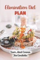 Elimination Diet Plan: Learn About Common Food Sensitivities