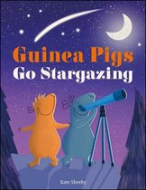 The Guinea Pigs - Guinea Pigs Go Stargazing