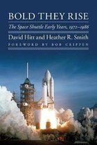 Outward Odyssey: A People's History of Spaceflight- Bold They Rise
