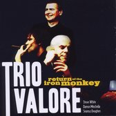 Trio Valore - Return Of The Iron Monkey (CD)