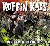 Koffin Kats - Party Time In The End Times (CD)