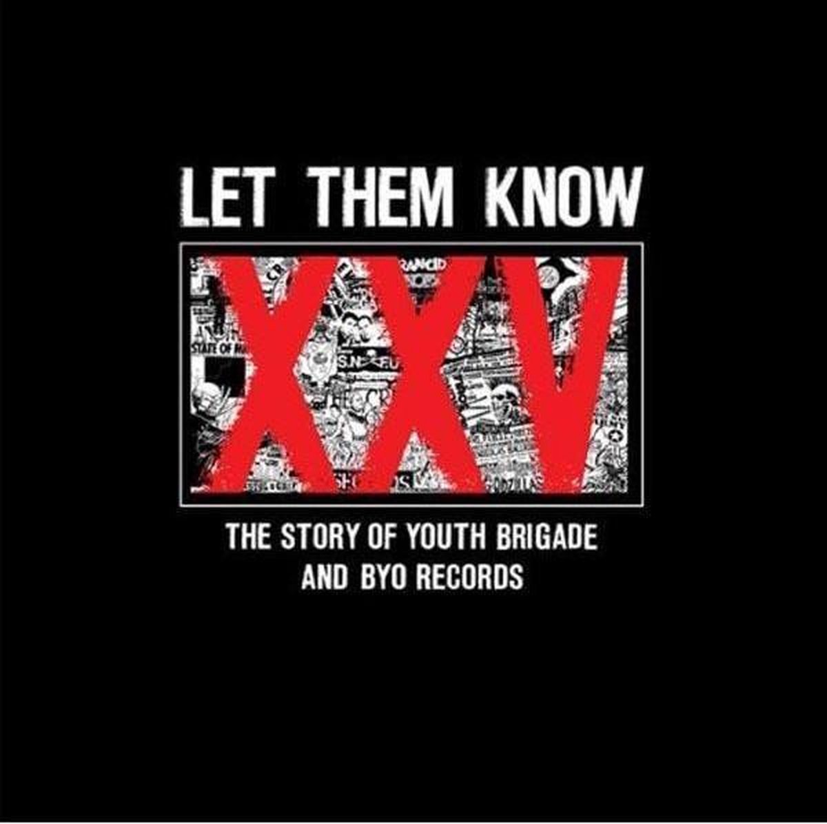 Various Artists - Let Them Know (The Story Of Youth Brigade And BYO Records) (3 CD)
