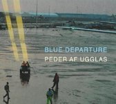 Pedar Af Ugglas - Blue Departure (CD)