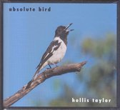 Hollis Taylor - Absolute Bird (CD)
