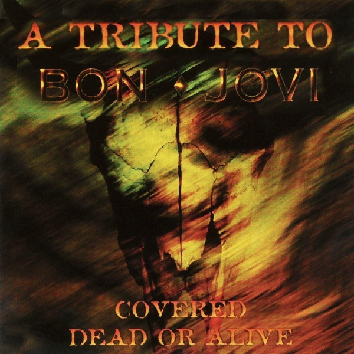 Various (Bon Jovi Tribute) - Covered Dead Or Alive (CD)
