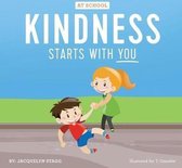 Kindness Starts with You - At School