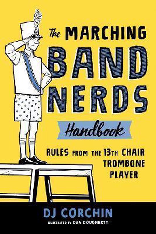 The Marching Band Nerds Handbook, Dj Corchin 9781728219769 Boeken