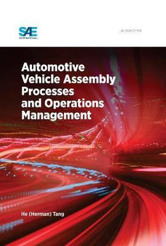 Automotive Vehicle Assembly Processes and Operations Management 9780768083385 He...