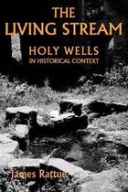 Living Stream Holy Wells In Historical C