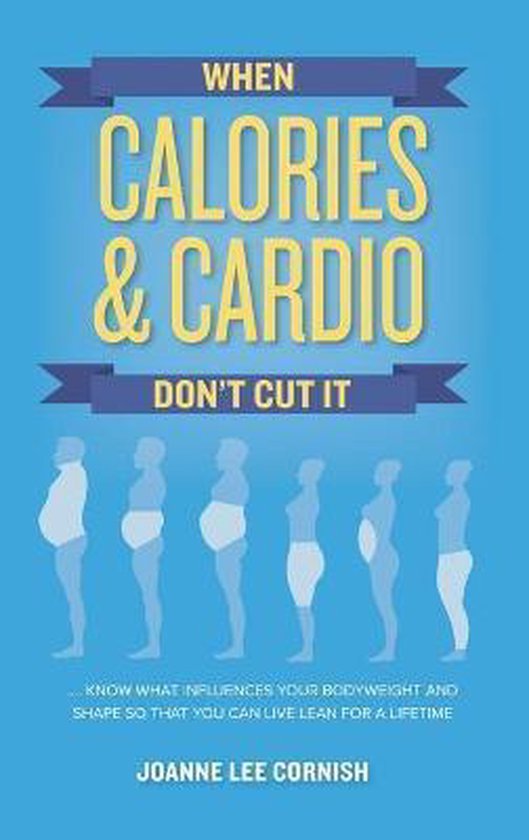When Calories & Cardio Don't Cut It - cover