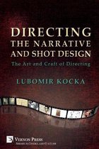 Cinema and Culture- Directing the Narrative and Shot Design