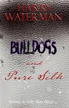 Bulldogs and Pure Silk
