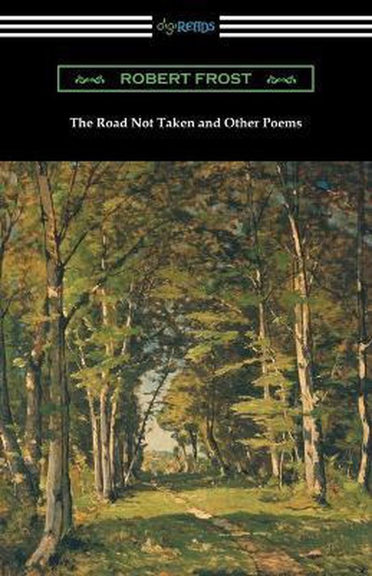 Boekomslag met "The Road Not Taken and Other Poems" door Robert Frost, met een schilderij van een bosweg.