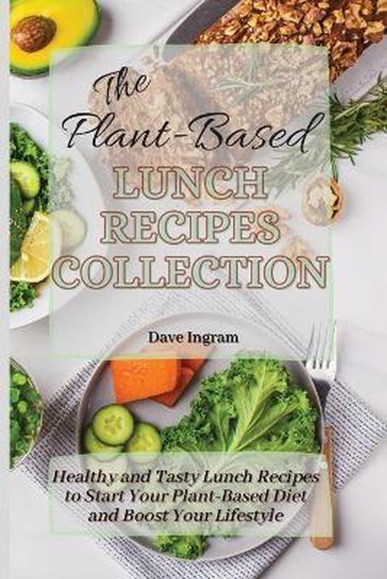 The Plant-Based Lunch Recipes Collection - cover