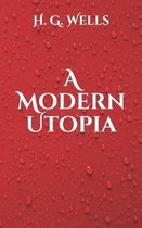 A Modern Utopia