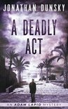 Adam Lapid Mysteries-A Deadly Act