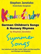 German Children's Songs & Nursery Rhymes- Kinderlieder Songbook - German Children's Songs & Nursery Rhymes - Summer Songs