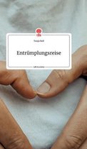 Entr�mplungsreise. Life is a Story - story.one