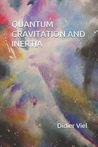 Quantum Gravitation and Inertia