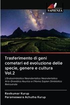Trasferimento di geni cometari ed evoluzione delle specie, genere e cultura Vol.2