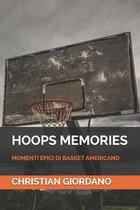 Hoops Memories- Hoops Memories
