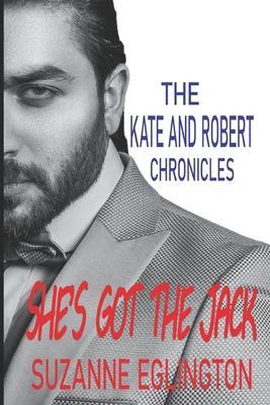 The Kate and Robert Chronicles She
