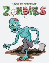 Livre de Coloriage Zombies 2