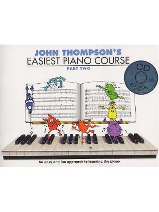John Thompson's Easiest Piano Course 2