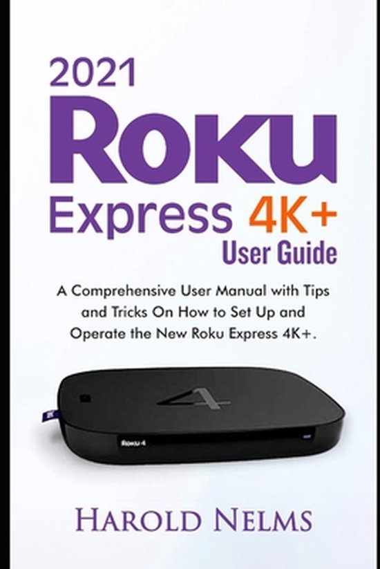 2021 Roku Express 4K+ Users Guide - cover
