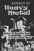 Journey Of Heavy Metal: History Of Metallica Band In Heavy Metal Music