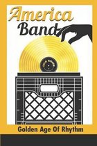 American Bands: Golden Age Of Rhythm