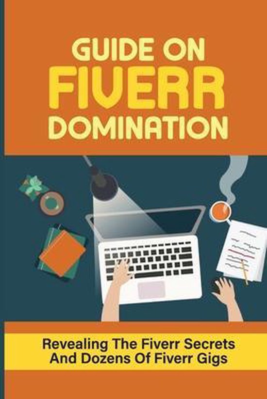 Guide On Fiverr Domination - cover