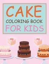 Cake Coloring Book For Kids