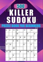 Killer Sudoku For Beginners - Introductory Instruction Guide