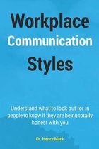 Workplace Communication Styles