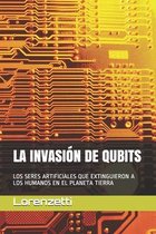 La Invasión de Qubits