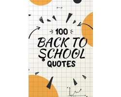 100 Back to School Quotes for the New School Year an A+ 2021