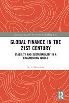 Routledge Research in Finance and Banking Law - Global Finance in the 21st Century