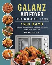 Galanz Air Fryer Oven Cookbook 1500