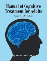 Manual of Cognitive Treatment for Adults
