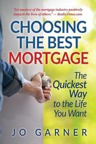Choosing the Best Mortgage